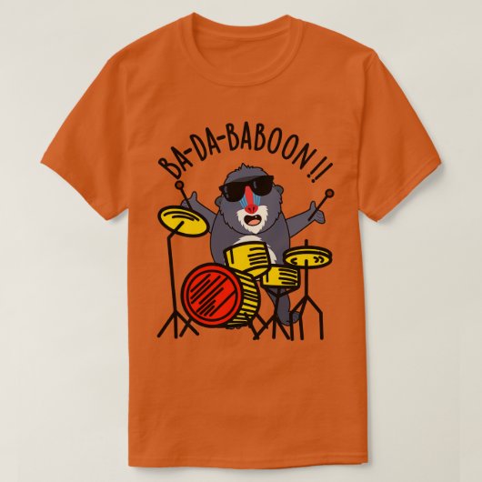 Badababoon Funny Monkey Baboon Pun T-shirt (Design voorkant)
