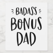 Badass Bonus Papa Stepfather Vaderdag Stepdad Wijn Etiket (Enkel label)