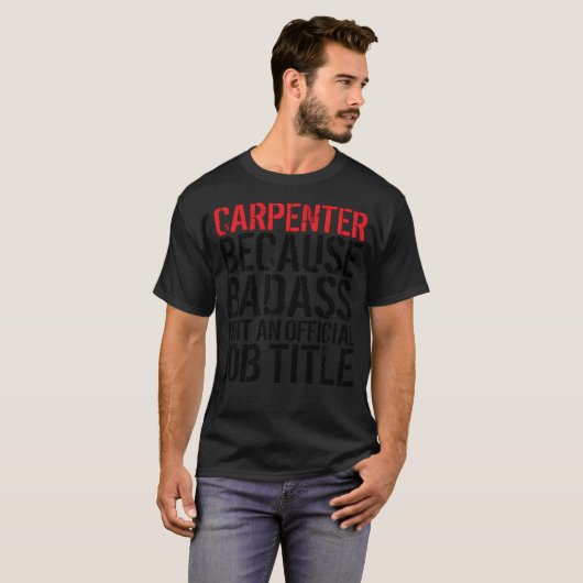 Badass Carpenter T-shirt (Voorkant volledig)