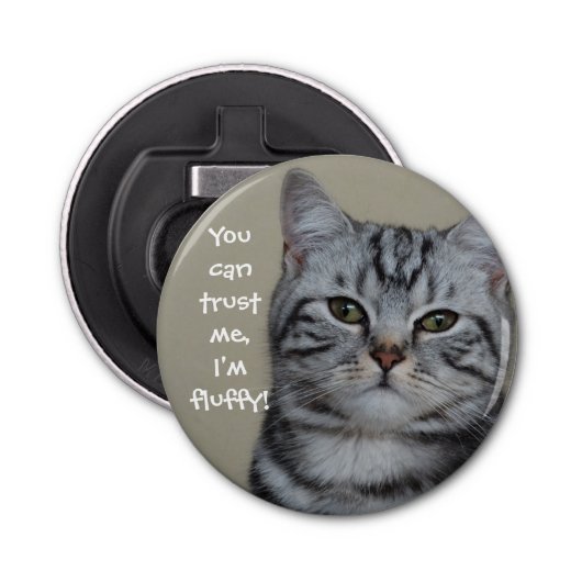 Badass Cats - "Vertrouw me!" Button Flesopener (Voorkant)