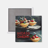 BADASS COOKIER Funny Gifts Quote MAGNET (Voorkant / Achterkant)