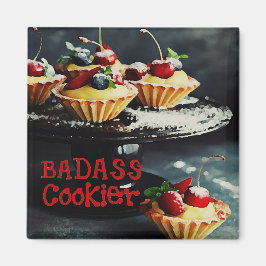 BADASS COOKIER Funny Gifts Quote MAGNET