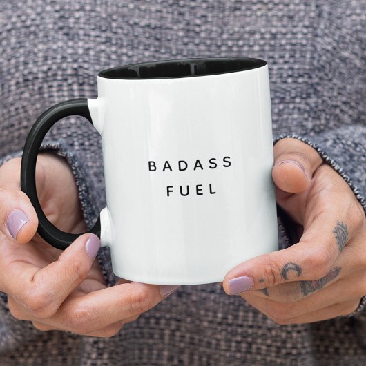 Badass Fuel Funny Humor Trendy Quote Mok