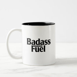 Badass Fuel Trendy Grappig Quote Tweekleurige Koffiemok