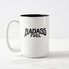 Badass Fuel Trendy Grappig Quote Tweekleurige Koffiemok