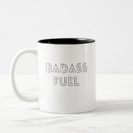 Badass Fuel Trendy Grappig Quote Tweekleurige Koffiemok