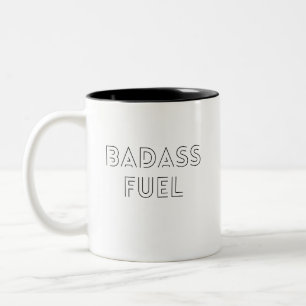 Badass Fuel Trendy Grappig Quote Tweekleurige Koffiemok