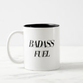 Badass Fuel Trendy Grappig Quote Tweekleurige Koffiemok (Links)