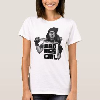 Badass Girl T-shirt