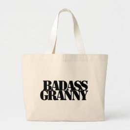 Badass Granny Grote Tote Bag