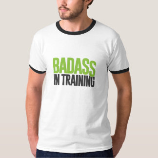 Badass in opleiding t-shirt
