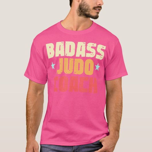 Badass Judo Coach Martial Arts Coach T-shirt (Voorkant)