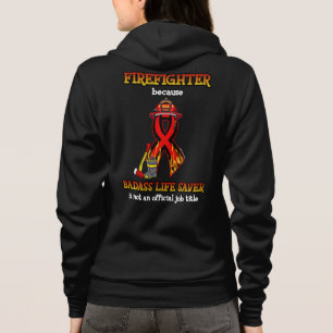 Badass Life Saver...brandweerman Hoodie