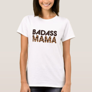 Badass Mama Leopard Print Pattern Moederdag T-shirt