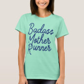 Badass-moedermaatschappij T-shirt (Voorkant)