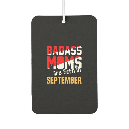 Badass Moms are Born in September Luchtverfrisser (Voorkant)