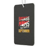 Badass Moms are Born in September Luchtverfrisser (Links)