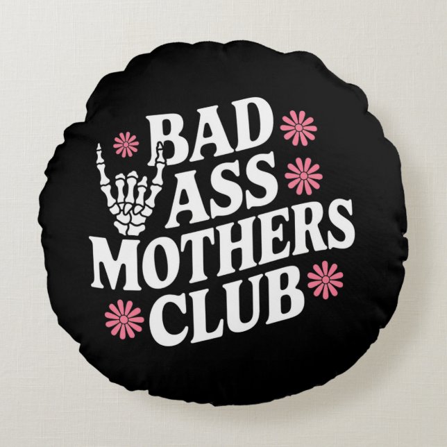 Badass Mothers Club Rond Kussen (Voorkant)