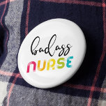 Badass Nurse Ronde Button 3,2 Cm<br><div class="desc">Een helder en stijlvol ontwerp voor alle badass-verpleegkundigen en verzorgers!</div>