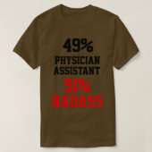 Badass Physician Assistant T-shirt (Design voorkant)