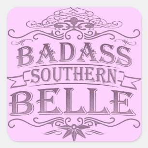 Badass Southern Belle Vierkante Sticker