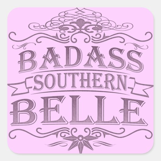 Badass Southern Belle Vierkante Sticker (Voorkant)