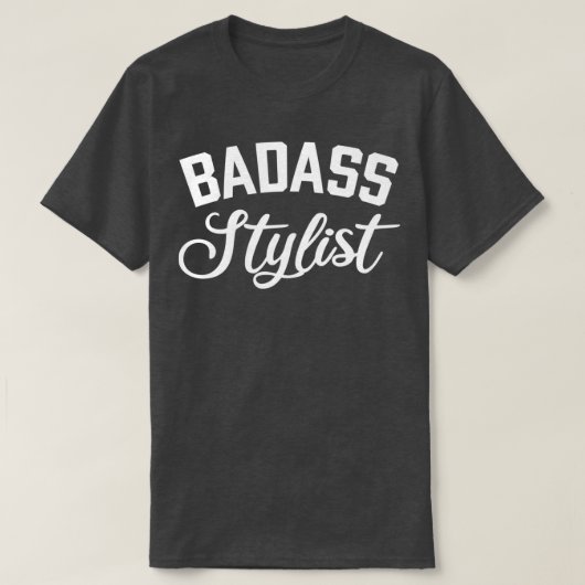 Badass Stylist Funny Hair Stylist 2 T-shirt (Design voorkant)