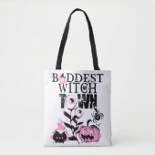 Baddest Witch in Town Halloween roze en eng Tote Bag (Voorkant)