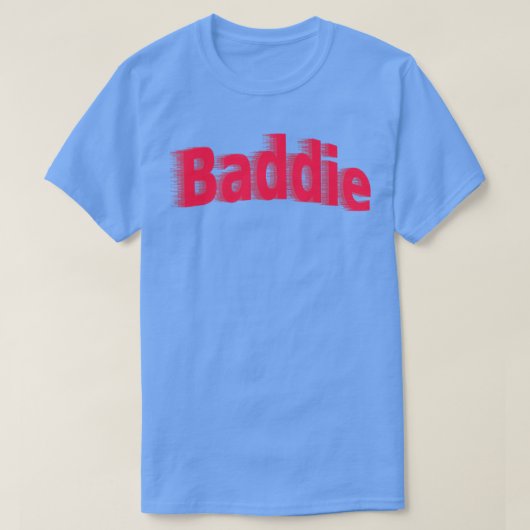 Baddie 1 t-shirt (Design voorkant)