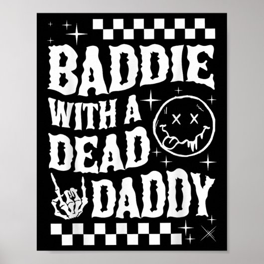 Baddie met een dode papa dode papa club grappig do poster (Voorkant)