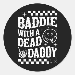 Baddie met een dode papa dode papa club grappig do ronde sticker
