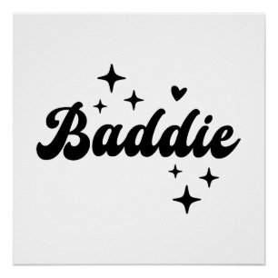 Baddie Perfect Poster
