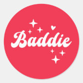 Baddie Ronde Sticker (Voorkant)