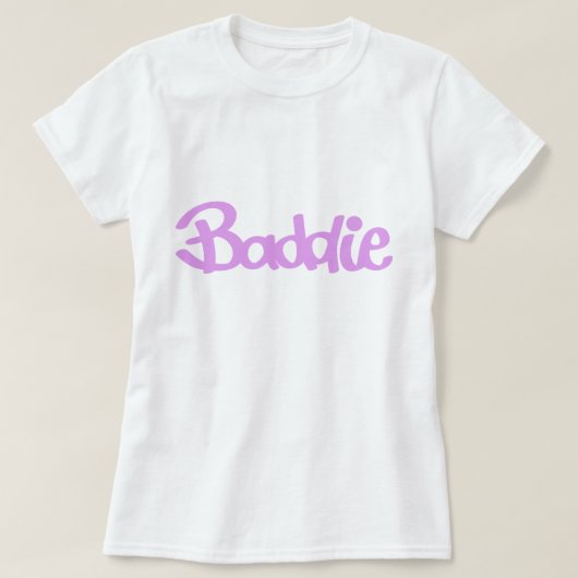 Baddie T-shirt (Design voorkant)