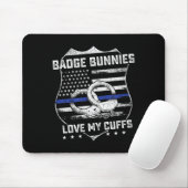 Badge Bunnies Love My Cuffs Funny Lice Humor  Muismat (Met muis)