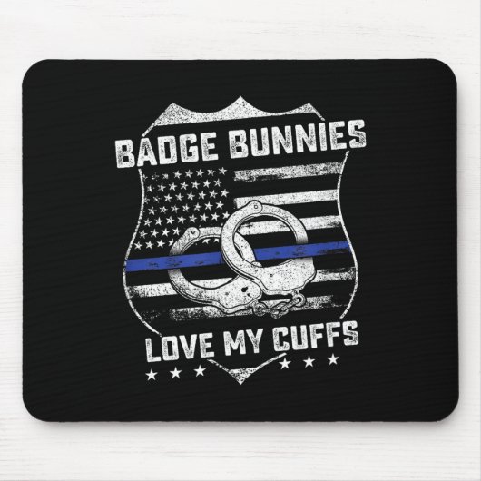 Badge Bunnies Love My Cuffs Funny Lice Humor  Muismat (Voorkant)