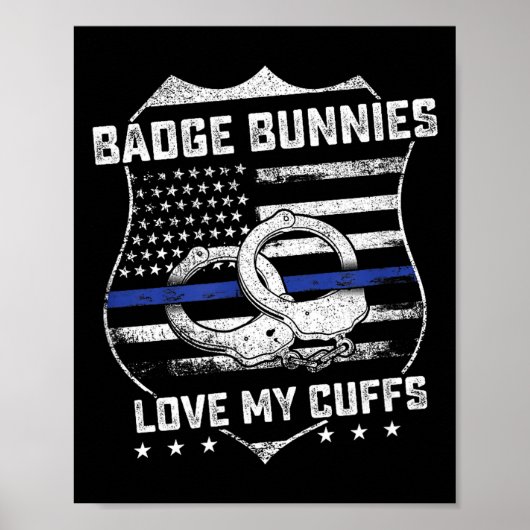 Badge Bunnies Love My Cuffs Funny Lice Humor  Poster (Voorkant)