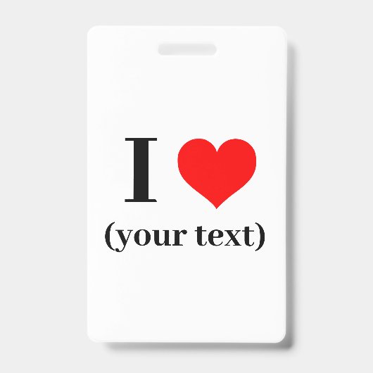 Badge - Custom I hart (jouw tekst) - (Voorzijde)