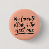 Badge Favoriete drank Ronde Button 3,2 Cm (Voorkant)