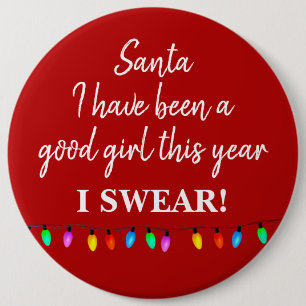 Badge - Kerstman ik ben dit jaar een braaf meisje Ronde Button 6,0 Cm