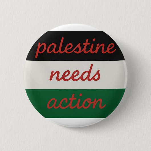 Badge Palestine needs Action Ronde Button 5,7 Cm (Voorkant)