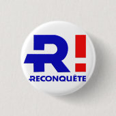 Badge rond 32 mm, Parti Reconquête Ronde Button 3,2 Cm (Voorkant)