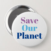 Badge - Save Our Planeet Paars Blauw Ronde Button 4,0 Cm (Voorkant /achterkant)