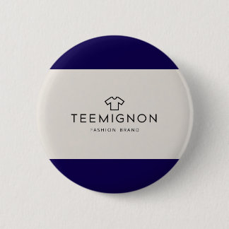 Badge TeeMignon - Te veel om waar te zijn. Ronde Button 5,7 Cm