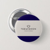 Badge TeeMignon - Te veel om waar te zijn. Ronde Button 5,7 Cm (Voorkant /achterkant)