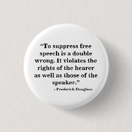 Badge voor vrije meningsuiting - Quote 27 Ronde Button 3,2 Cm