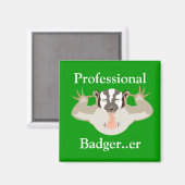Badger-professionele badger...er magneet (Voorkant / Achterkant)