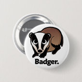 Badger. Ronde Button 5,7 Cm (Voorkant /achterkant)