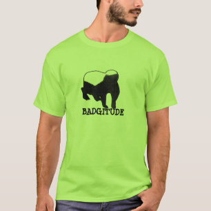 Badgitude Honey Badger Attitude T-shirt