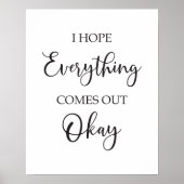 badkamerbord | Ik hoop dat alles goed komt Poster (Voorkant)